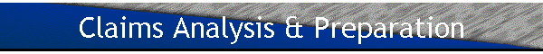 Claims Analysis & Preparation