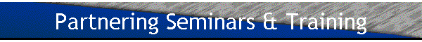 Partnering Seminars & Training